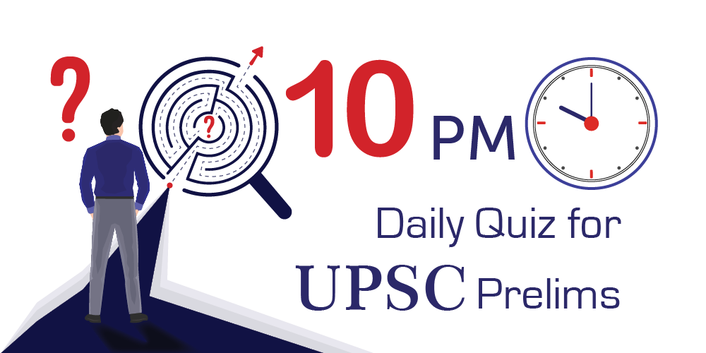 Daily UPSC Current affairs Quiz