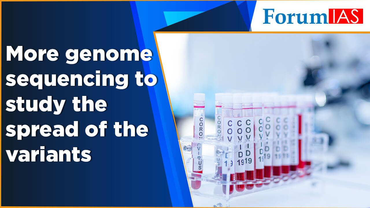 Why it is important to undertake more genome sequencing of the virus?
