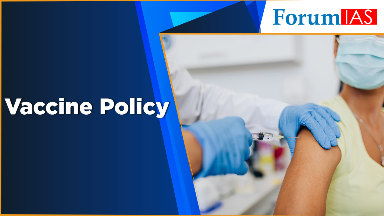 Vaccine Vaccinating Policy Blog forumias