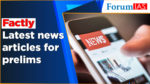 factly Latest news articles for prelim