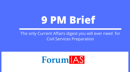 Daily Current Affairs For UPSC | ForumIAS Blog