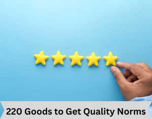 220 Goods to Get Quality Norms