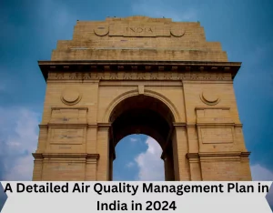A Detailed Air Quality Management Plan in India 