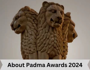 About Padma Awards 2024