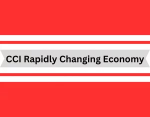 CCI Rapidly Changing Economy