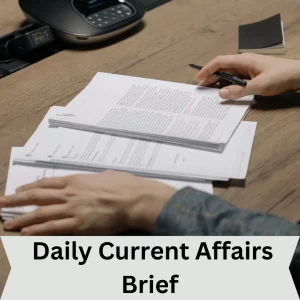 Daily UPSC Current Affairs Brief 12th January