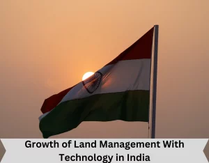 Growth of Land Management With Technology in India