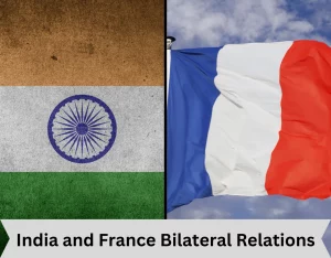 India and France Bilateral Relations