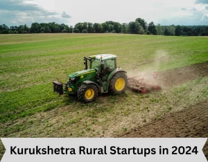 Kurukshetra Rural Startups 