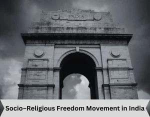 Socio–Religious Freedom Movement in India