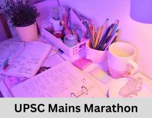UPSC Mains Marathon
