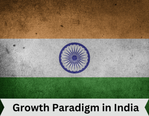 Growth Paradigm in India