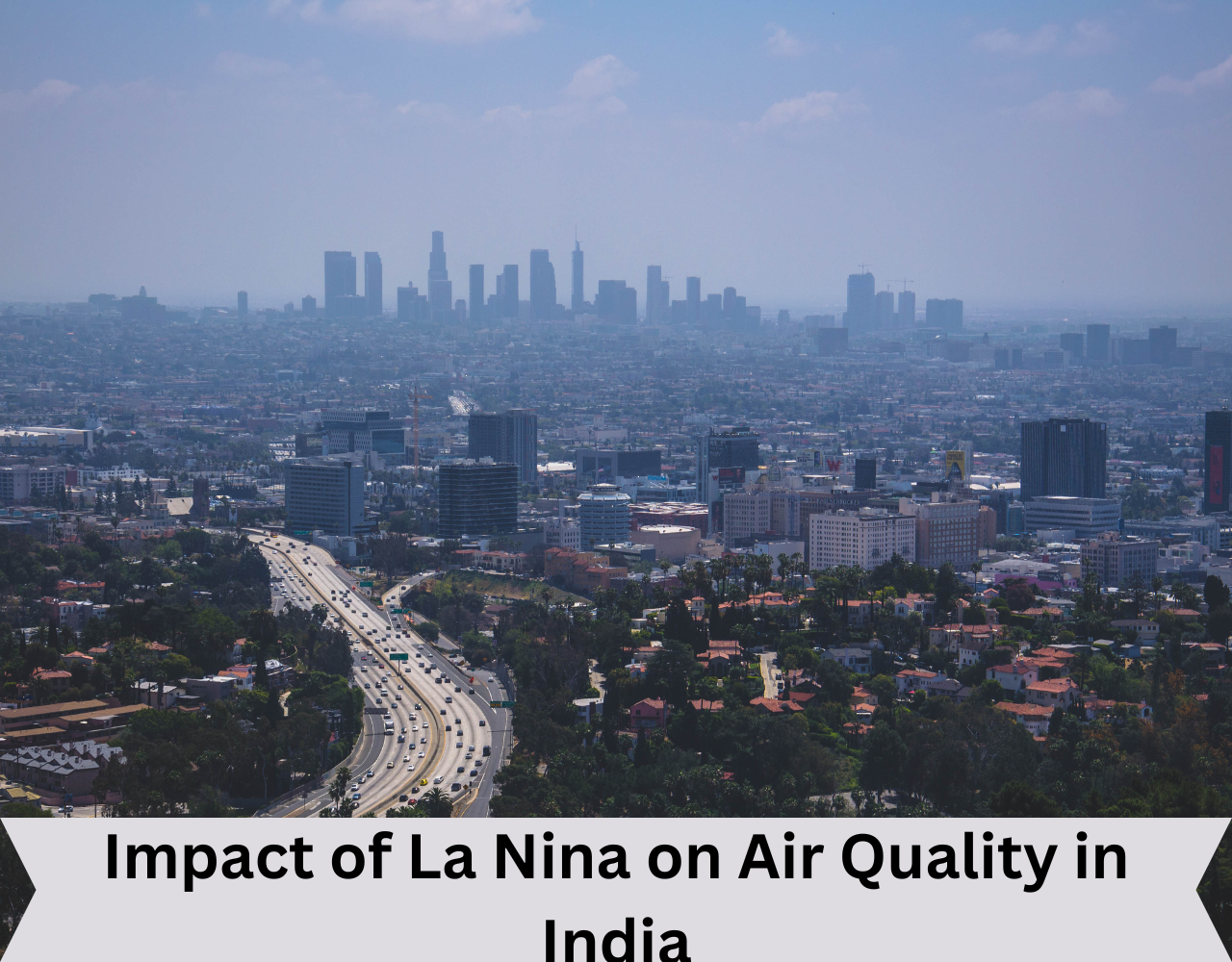 On The Impact Of La Nina On Air Quality In India 