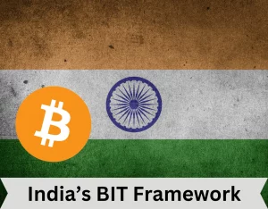 India’s BIT Framework