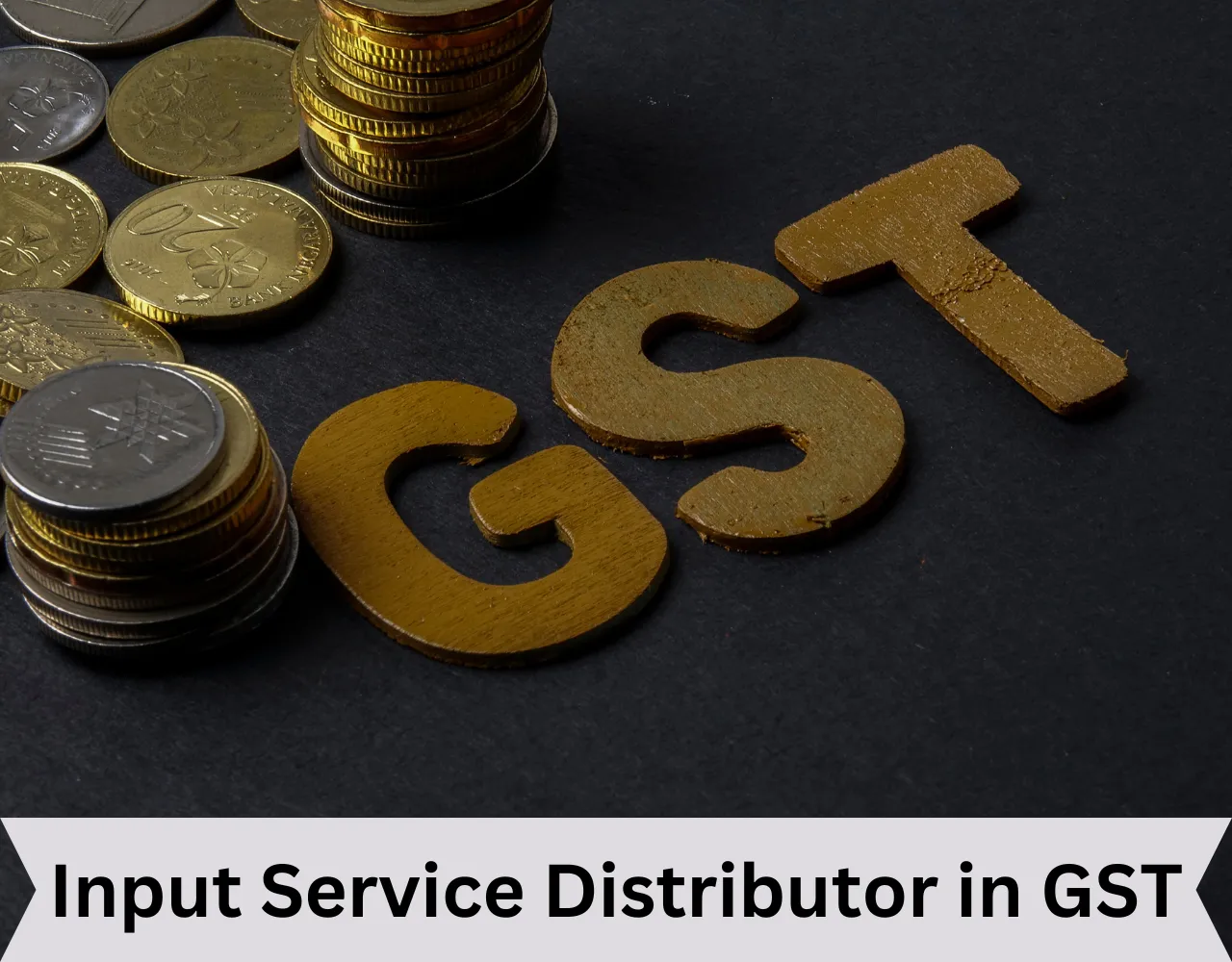 Input Service Distributor in GST | ForumIAS