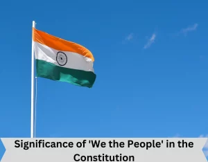 Significance of 'We the People' in the Constitution