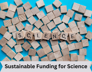 Sustainable funding for science
