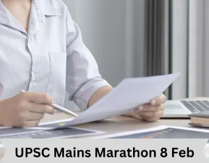 UPSC Mains Marathon 8 Feb