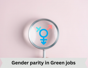 Gender parity in Green jobs 