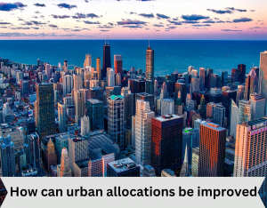 How can urban allocations be improved