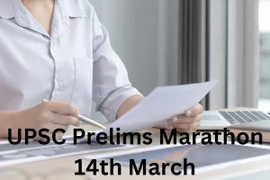 UPSC Prelims Marathon 14th March