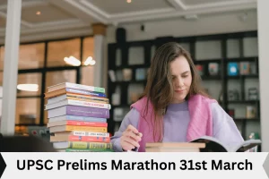 UPSC Prelims Marathon 31st March