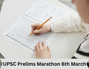 UPSC Prelims Marathon 6th March