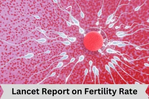 Lancet Report on Fertility Rate
