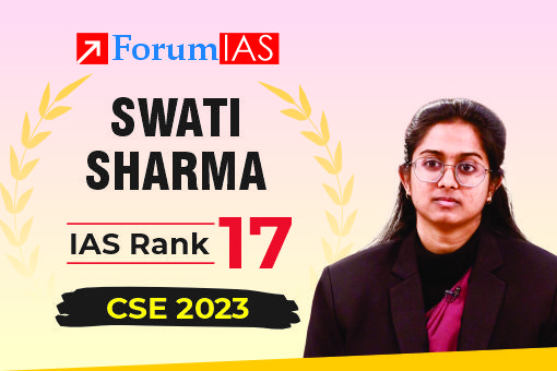 Swati Sharma, UPSC IAS 2023 Topper, AIR 17 – Biography, State ...