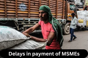 Delays in payment of MSMEs