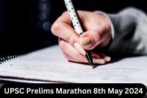 UPSC Prelims Marathon 8th May 2024