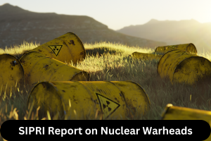 SIPRI Report on Nuclear Warheads