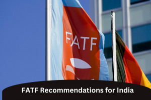 FATF Recommendations for India