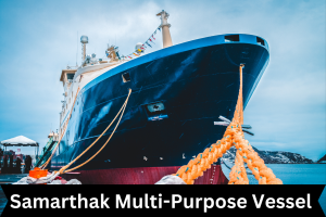 Samarthak Multi-Purpose Vessel