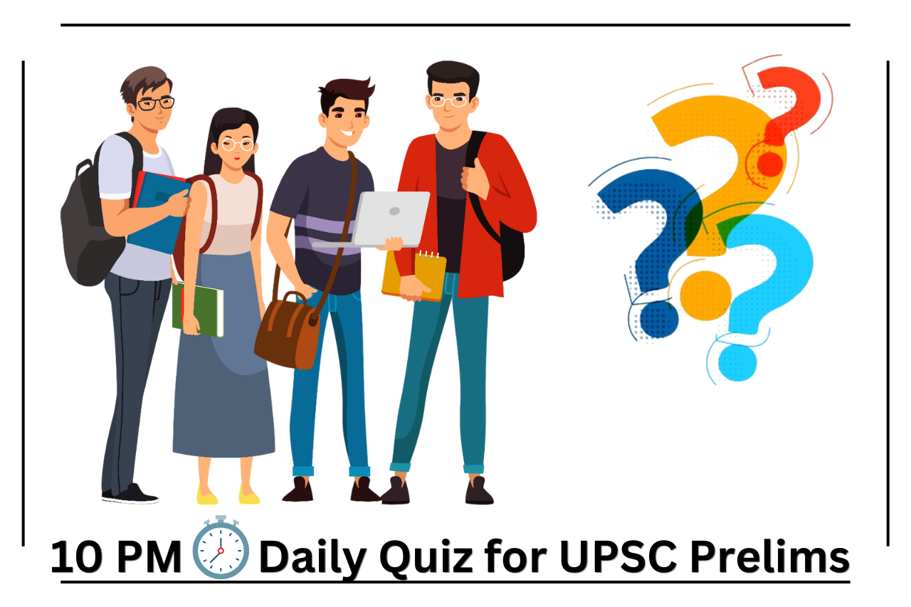 Daily UPSC Current affairs Quiz