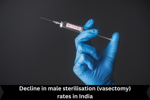 Decline in male sterilisation rates in India