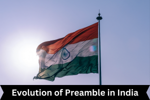 Evolution of Preamble in India