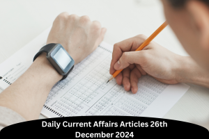 Current Affairs Articles 26th December 2024