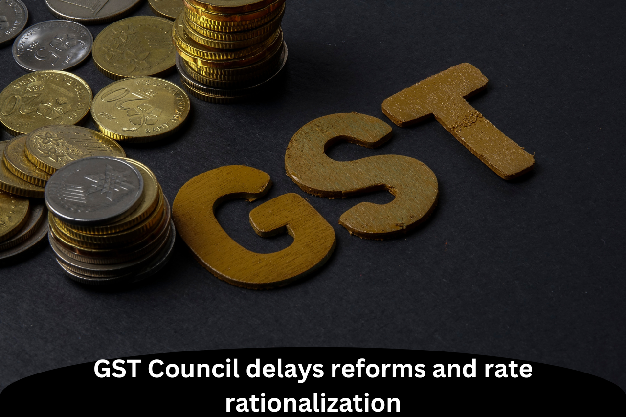 GST Council delays reforms and rate rationalization – Free UPSC IAS ...