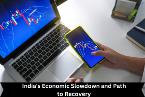 India's Economic Slowdown and Path to Recovery