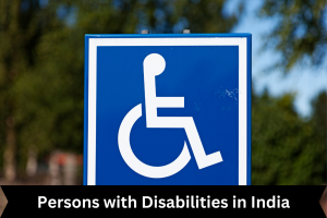 Persons with Disabilities in India