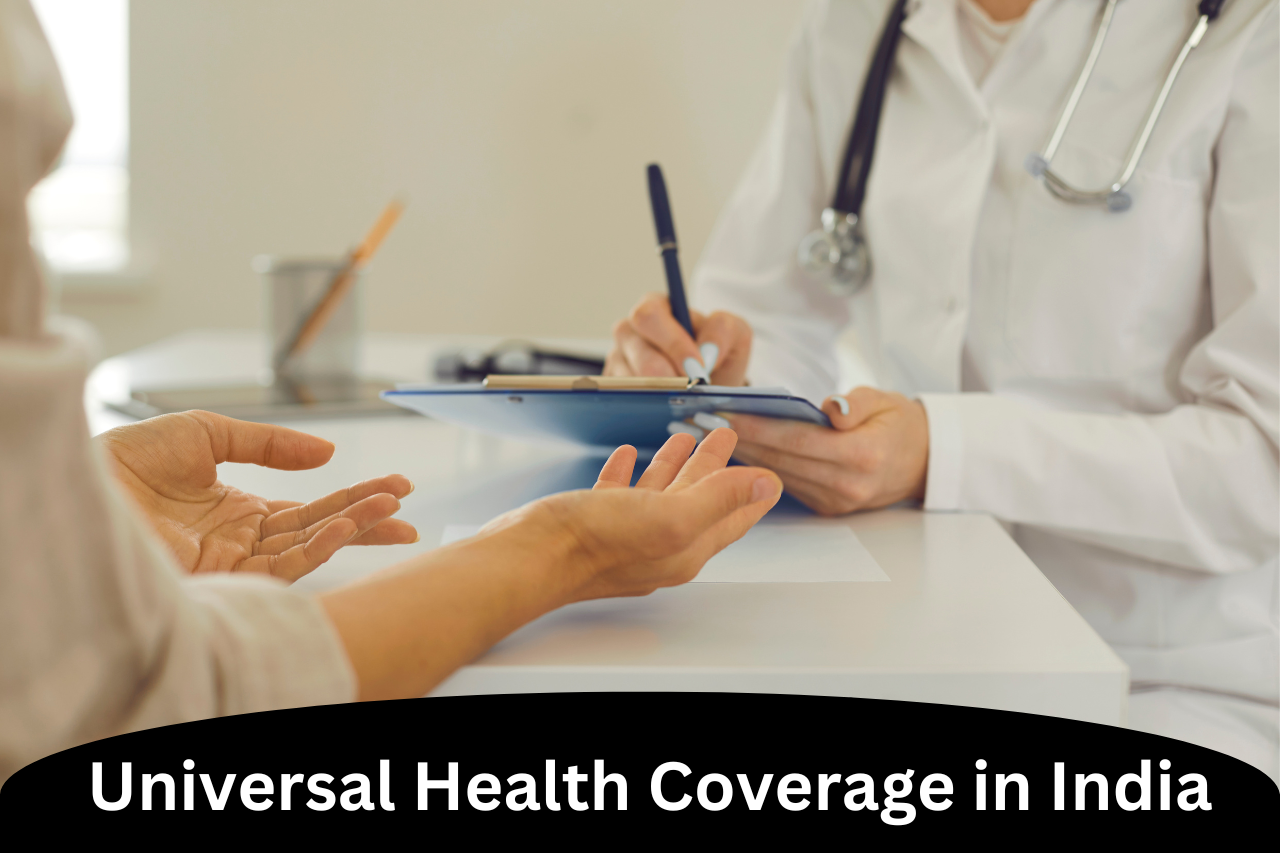 Universal Health Coverage in India |ForumIAS