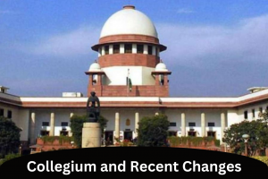 Collegium and Recent Changes