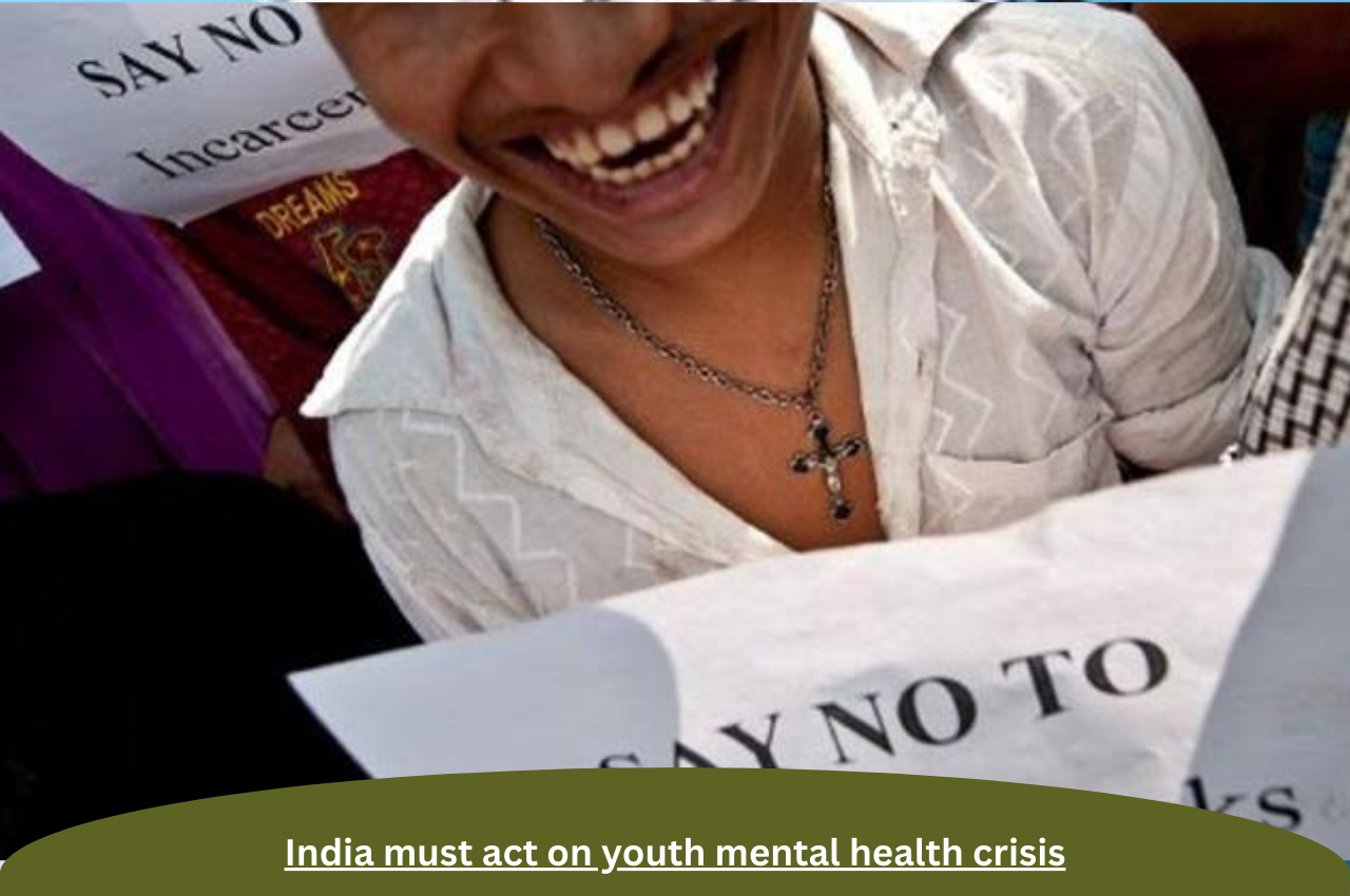India must act on youth mental health crisis |ForumIAS