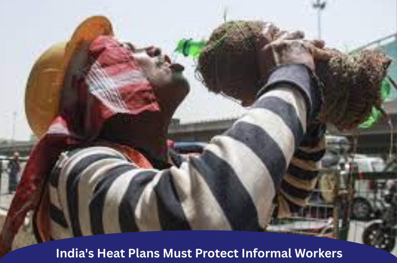 Informal Workers Extreme Heat The Invisible Crisis: How Extreme Heat is Rewriting the Future of Urban Labor