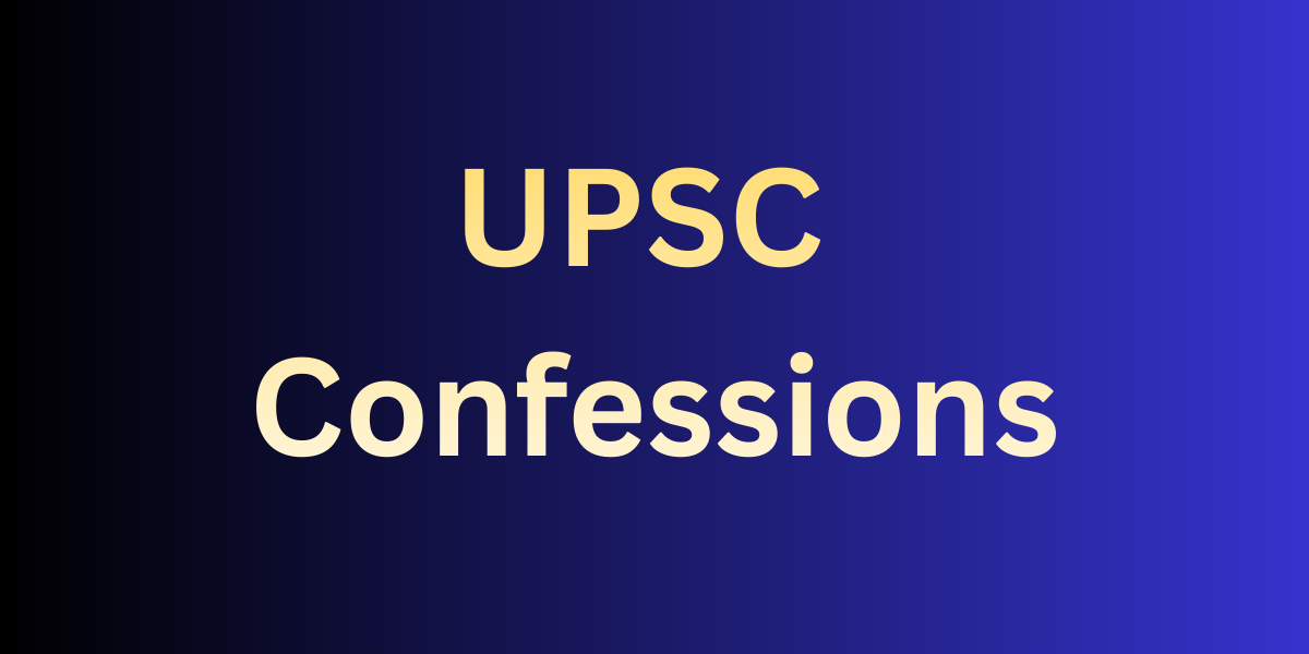Community Confessions UPSC Confessions: Behind every attempt, a story no one knows. - ForumIAS